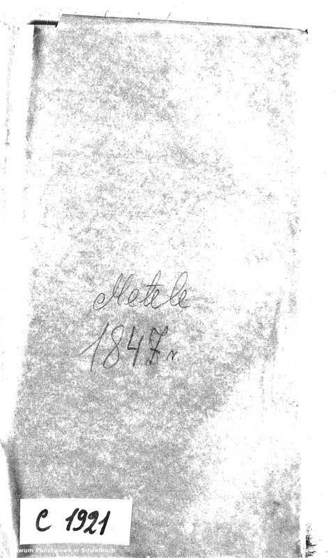 Obraz 3 z jednostki "Księga zwana Dupplikat obejmująca Akta Urodzonych Zaślubionych i Zmarłych w Parafii Metelskiej z Roku 1847"