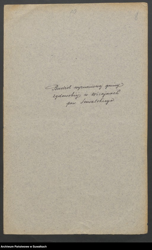 image.from.unit.number "[Budżet i lista skladek Gminy Wyznaniowej Żydowskiej w Wiżajnach w powiecie suwalskim]"