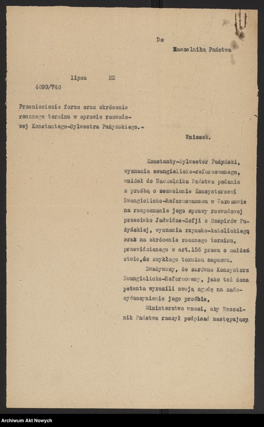 image.from.unit.number "Przeniesienie forum sądowego spraw rozwodowych do Sądów Konsystorskich Ewangelicko - Augsburskiego i Ewangelicko - Reformowanego oraz skrócenie rocznego terminu zapozwu w sprawach rozwodowych, rozpatrywanych przed najwyższymi sądami. Reskrypty Naczelnika Państwa, wnioski, korespondencja z Min. Wyznań Religijnych i Oświecenia Publicznego"