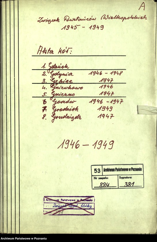 Obraz 3 z jednostki "Współdziałanie Zarządu Głównego Związku Powstańców Wielkopolskich z kołami: 1. Gdańsk. 2. Gdynia [1946-1948] 3. Gębice [1947] 4. Gniewkowo [1946] 5. Gniezno [1947] 6. Gorzów [1946-1947] 7. Grodzisk [1949] 8. Grudziądz [1947]"