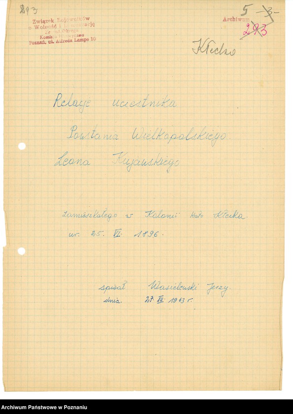Obraz 17 z jednostki "Relacje i wspomnienia dotyczące powstania wielkopolskiego: 1. Kiełczewo, powiat Kościan, województwo poznańskie, 2. Kłecko, powiat Gniezno, województwo poznańskie, 3. Kościan, powiat Kościan, województwo poznańskie, 4. Kobylin, powiat Krotoszyn, województwo poznańskie, 5. Kowalewo, powiat Pleszew, województwo poznańskie, 6. Koźmin, powiat Turek, województwo poznańskie. Zdjęcia: s.64 - fotografia autora relacji."