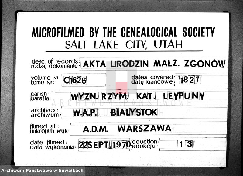 Obraz 1 z jednostki "Duplikat Aktów Urodzenia Zaślubienia i Zeyscia Katolików Parafij Leypuńskiej 1827 roku"