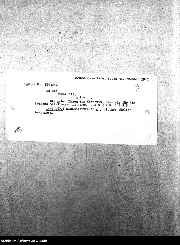 Obraz 6 z jednostki "[Korespondencja wychodząca i przychodząca z wydziałami getta, z niemieckimi urzędami i innymi gettami żydowskimi. Sprawy personalne, meldunkowe mieszkańców getta. Sprawy wewnętrzne Wydziałów Ewidencji]"