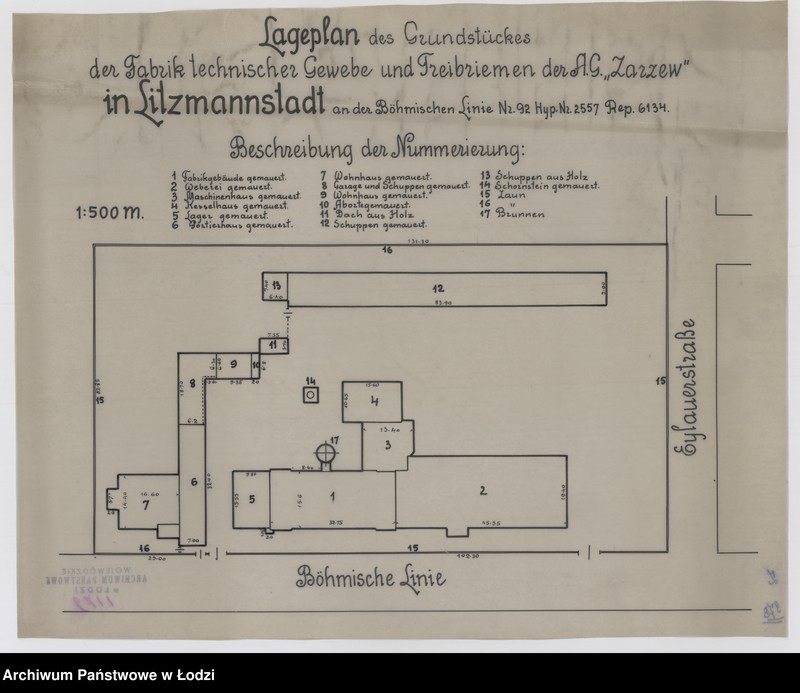 Obraz 1 z jednostki "Lageplan des Grundstückes der Fabrik technischer Gewerbe und Treibriemen der A.G. "Zarzew" in Litzmannstadt an der Böhmischen Linie Nr 92 Hyp. Nr 2557 Rep. 6134"
