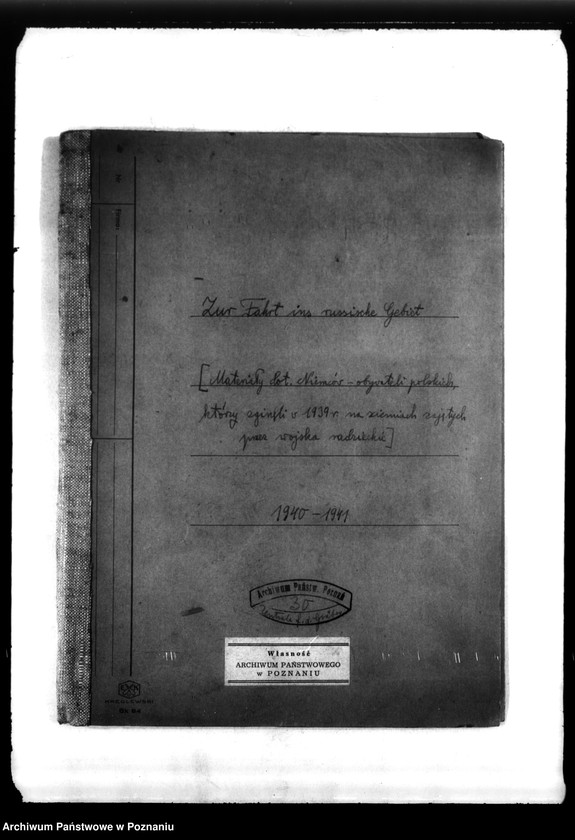 Obraz 4 z jednostki "Zur Fahrt im russische Gebiet- Materiały dotyczące Niemców - obywateli polskich, którzy zginęli w 1939 roku na ziemiach zajętych przez wojska radzieckie"