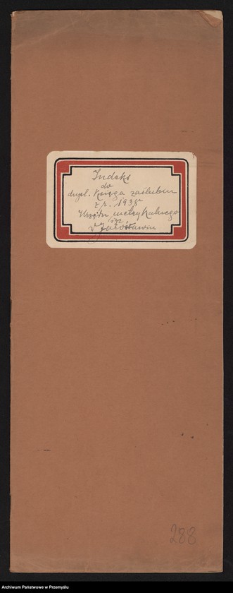 image.from.unit.number "Indeks do duplikatu księgi zaślubin z 1938 roku urzędu metrykalnego Izr.[aelickiego] w Jarosławiu"