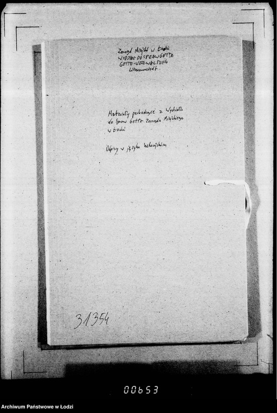 Obraz 4 z jednostki "[Materiały pochodzące z Wydziału do Spraw Getta Zarządu Miejskiego w Łodzi.]"