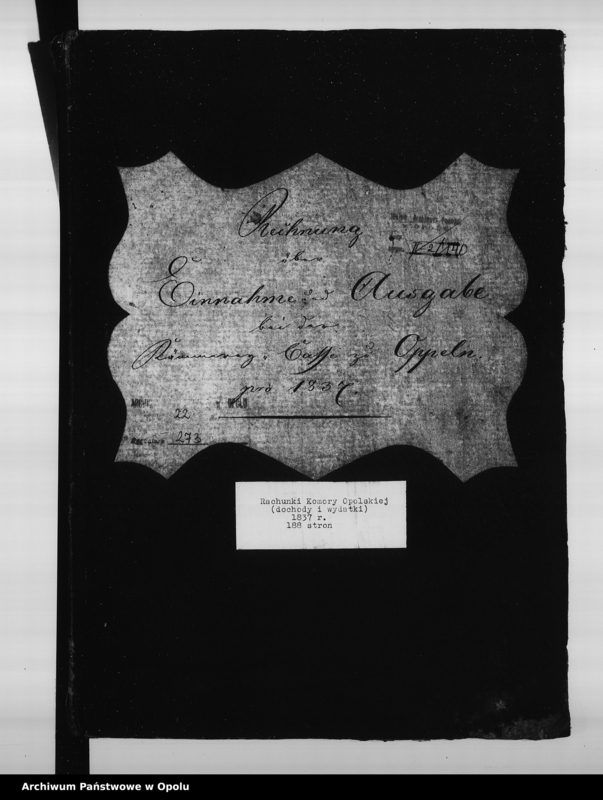 Obraz 4 z jednostki "Rechnung über Einnahme und Ausgabe bei der Kämmerey - Casse zu Oppeln pro 1837."