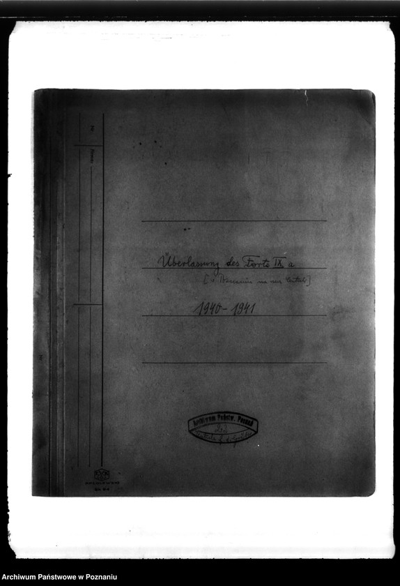 Obraz 4 z jednostki "Überlassung des Forts IX a, w Poznaniu na rzecz Centrali"