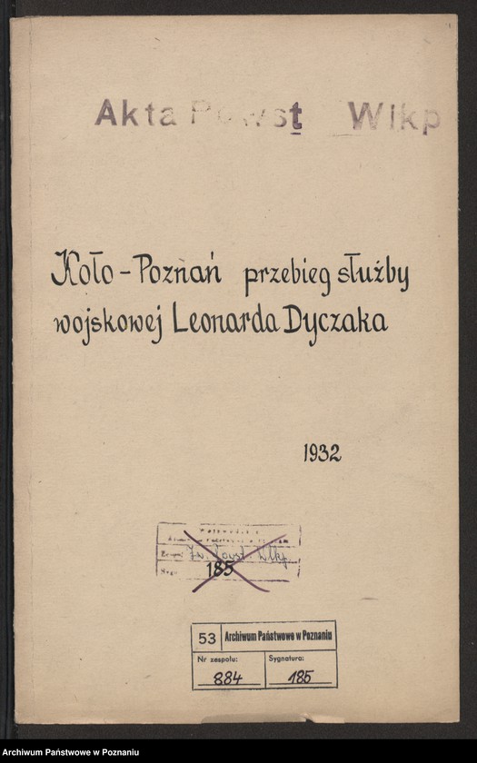 Obraz 2 z jednostki "Koło - Poznań przebieg służby wojskowej Leonarda Dyczaka."