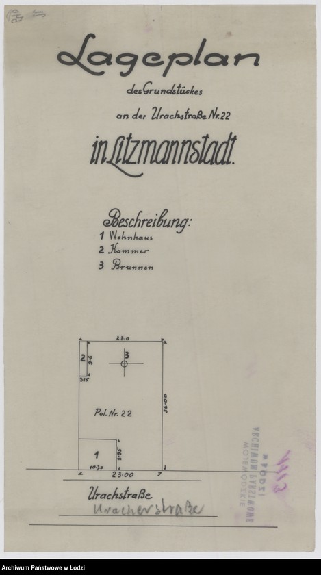 Obraz 1 z jednostki "Lageplan des Grundstückes an der Urachstraße Nr 22 in Litzmannstadt"