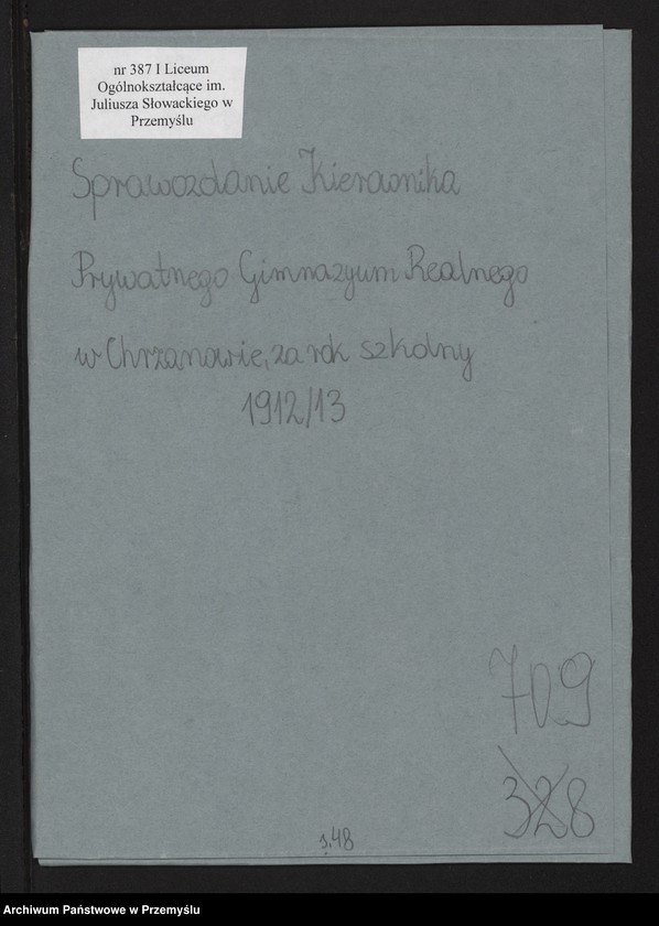 image.from.unit.number "Sprawozdanie kierownika Prywatnego Gimnazjum Realnego w Chrzanowie, za rok szkolny 1912/13"
