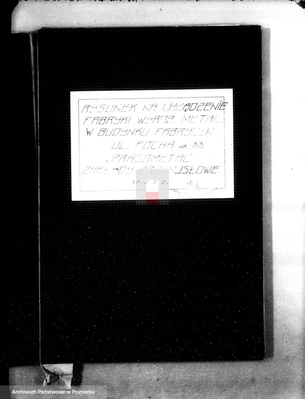 Obraz 4 z jednostki "Rysunek na urządzenie fabryki wyrobów metalowych w budynku fabrycznym zakładów przemysłowych "Prasometal" przy ul. Focha nr 88"