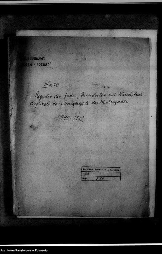 Obraz 4 z jednostki "Register der Juden, Dissidenten und Kirchenbuchduplikate der Amtsgerichte des Warthegaues"