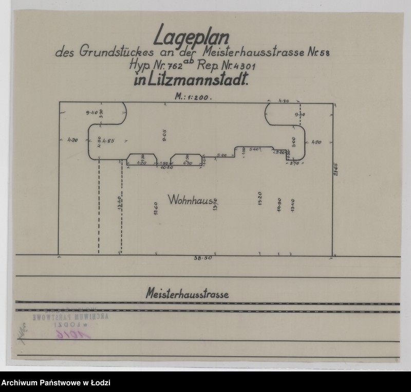 Obraz 1 z jednostki "Lageplan des Grundstückes an der Meisterhausstraße Nr 58 Hyp. nr 762 ab, rep. nr 4301 in Litzmannstadt"