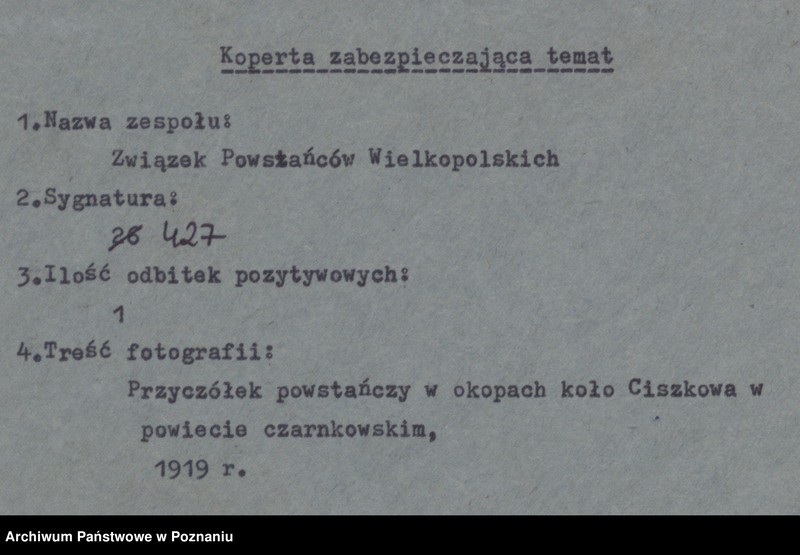 Obraz 4 z jednostki "Przyczółek powstańczy w okopach koło Ciszkowa w powiecie czarnkowskim."