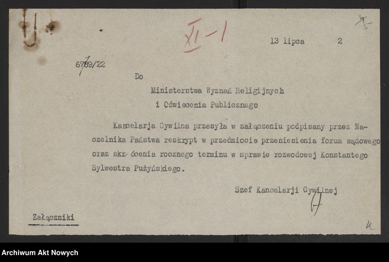 image.from.unit.number "Przeniesienie forum sądowego spraw rozwodowych do Sądów Konsystorskich Ewangelicko - Augsburskiego i Ewangelicko - Reformowanego oraz skrócenie rocznego terminu zapozwu w sprawach rozwodowych, rozpatrywanych przed najwyższymi sądami. Reskrypty Naczelnika Państwa, wnioski, korespondencja z Min. Wyznań Religijnych i Oświecenia Publicznego"