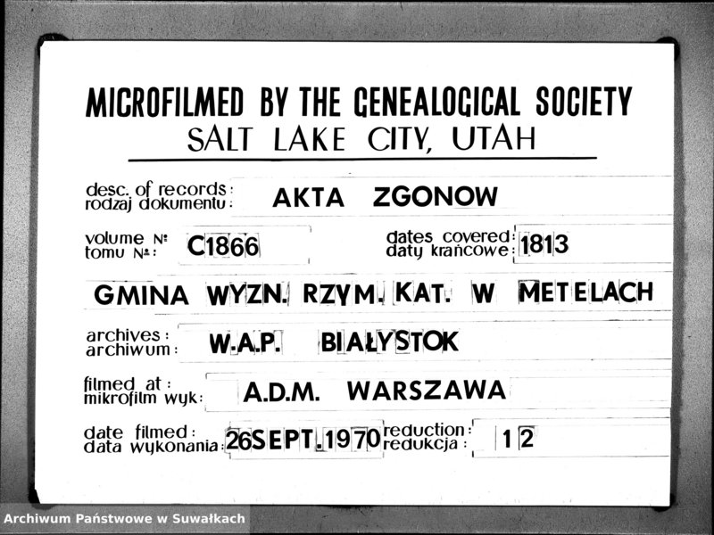 Obraz 1 z jednostki "Księgo Aktów Zeyscia Urzędnika Stanu Cywilnego Gminy Metelskiey Powiatu Seyneńskiego Departamentu Łomżyńskiego od 1-go Stycznia Tysiąc Osimset Trzynastego Roku 1813"