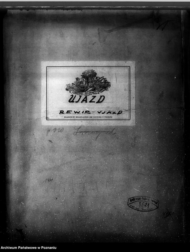 Obraz 4 z jednostki "Majętność Ujazd Rewir Ujazd powiat kościański /Plan urządzania gospodarstwa leśnego/"