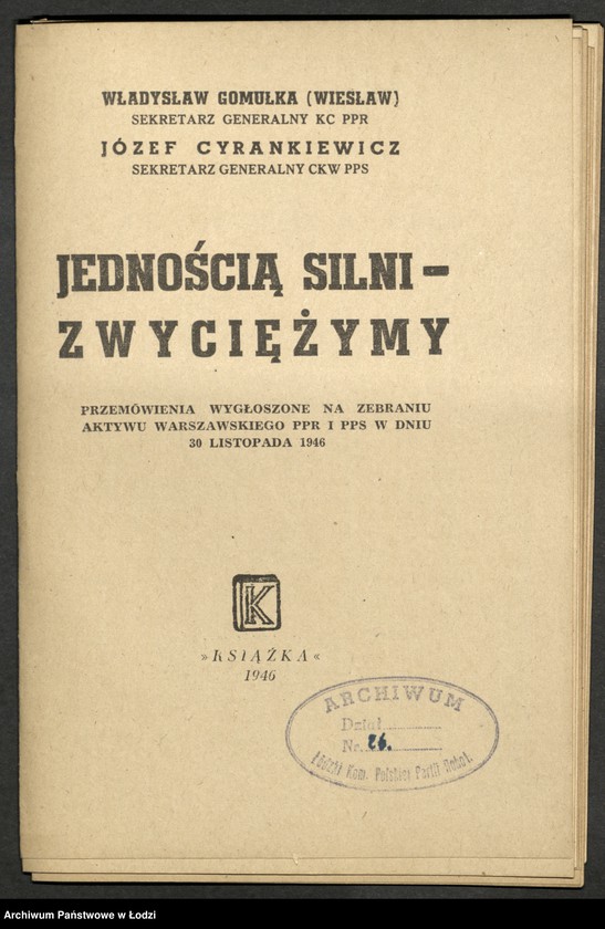 Obraz 14 z jednostki "Przemówienia Władysława Gomułki [oraz] życiorysy [Bolesława Bieruta, Władysława Gomułki, Edwarda Osóbki - Morawskiego i Michała Żymierskiego]"