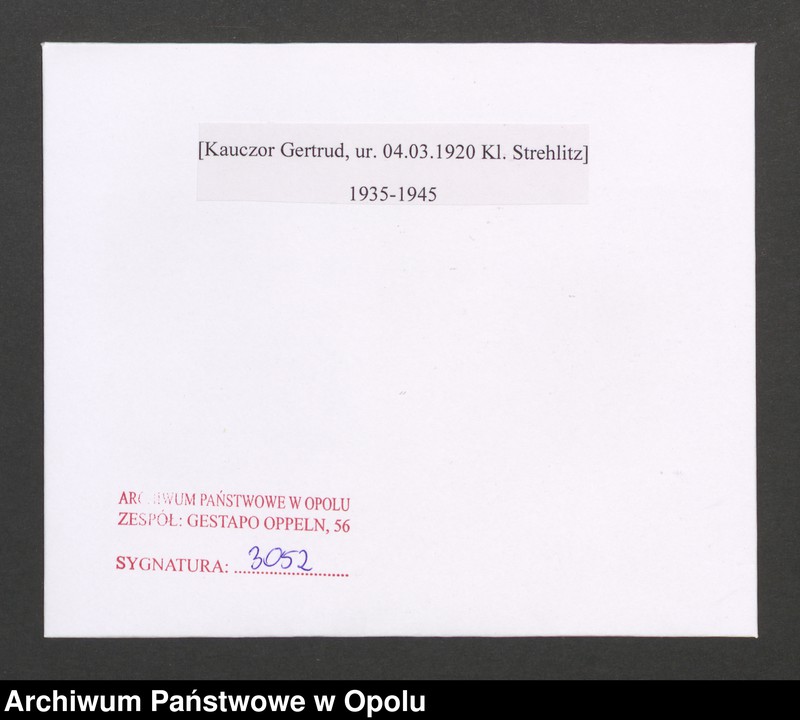 Obraz 2 z jednostki "[Kauczor Gertrud, ur. 04.03.1920 Kl. Strehlitz]"