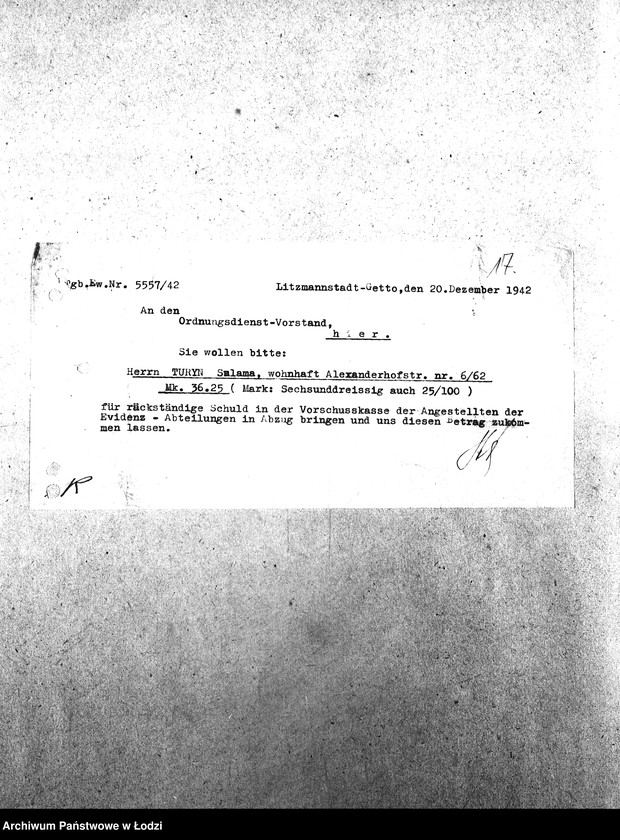 Obraz 20 z jednostki "[Korespondencja wychodząca i przychodząca z wydziałami getta, z niemieckimi urzędami i innymi gettami żydowskimi. Sprawy personalne, meldunkowe mieszkańców getta. Sprawy wewnętrzne Wydziałów Ewidencji]"