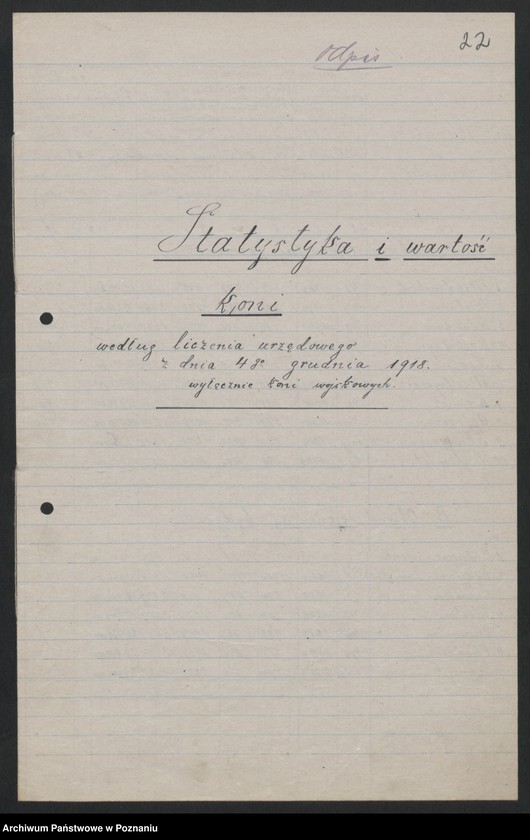 Obraz 17 z jednostki "[Dane statystyczne dotyczące płodów rolnych, trzody chlewnej i bydła zabranych przez Niemców z terenów zajętych przez nich powiatów rejencji poznańskiej i bydgoskiej]"