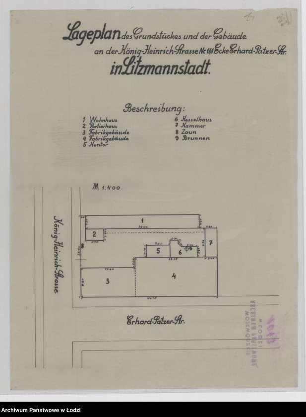 Obraz 1 z jednostki "Lageplan des Grundstückes und der Gebäude an der Konig-Heinrich-Straße Nr 161 Ecke Erhard-Patzer-Straße in Litzmannstadt"
