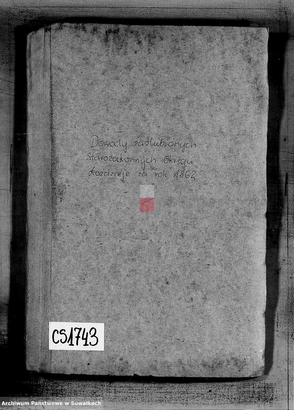 image.from.unit.number "Dowody zaślubionych Starozakonnych Okręgu Łoździeje za rok 1862"