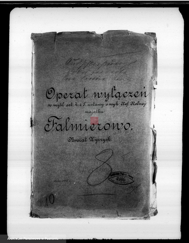 Obraz 4 z jednostki "Operat wyłączeń w myśl art.4 i 5 ustawy o reformie rolnej majątku Falmierowo powiatu wyrzyskiego mikrofilm"
