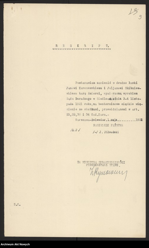 image.from.unit.number "Ułaskawienia z b. Kongresówki - uwzględnione, dotyczące zabójstw, uszkodzeń ciała, gwałtu, oporu wobec urzędnika, niedopełnienia obowiązków wojskowych i niedbalstwa, kradzieży, pokątnego gorzelnictwa, łapówkarstwa, fałszywych zeznań oraz podżegania w 1919 r. pracowników Szpitala Przemienienia Pańskiego w W-wie do strajku"
