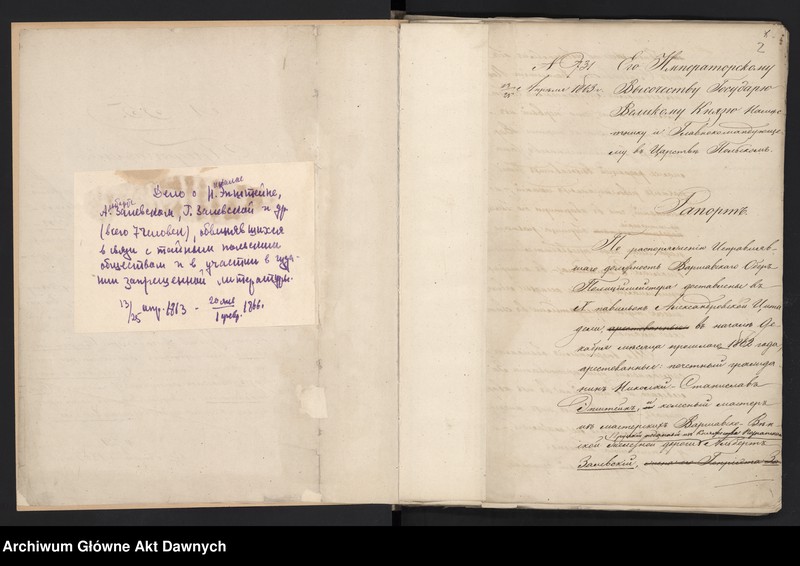 Obraz z jednostki "Priedstawlenije po diełu o warszawskom poczetnom grażdaninie Nikołaje Stanisławie, dwuch imien Epsztejnie i stolarie mastierskich Warszawsko-Wienskoj Żelaznoj Dorogi Albertie Zalewskom, tutże o prikosnowiennych po etomu diełu: żenie oznaczennogo Zalewskogo Genrijetie Zalewskoj, lakierowszcziczem podmastierie mastierskich toj że żelaznoj dorogi Aleksandrie Struczinskom, stolarnom podmastierie toj że dorogi Ludwikie Orzechowskom, warszawskom żytiele Feliksie Żenczikowskom i warszawskom Lakirowszczykie Władysławie Szczepkowskom. [Przedstawienie sprawy honorowego obywatela warszawy Mikołaja Stanisława Epsztejna i mistrza stolarskiego warszawsko-wiedeńskiej kolei żelaznej Alberta Zalewskiego, a także o związanych z ich sprawą: żonie wspomnianego Zalewskiego, Henriecie Zalewskiej, czeladniku przy mistrzu lakierniczym tej że kolei żelaznej-Aleksandrze Struczyńskim, czeladniku stolarskim tej że kolei żelaznej Ludwiku Orzechowskim, mieszkańcu Warszawy Feliksie Żenczykowskim i lakierniku warszawskim Władysławie Szczepkowskim.]"