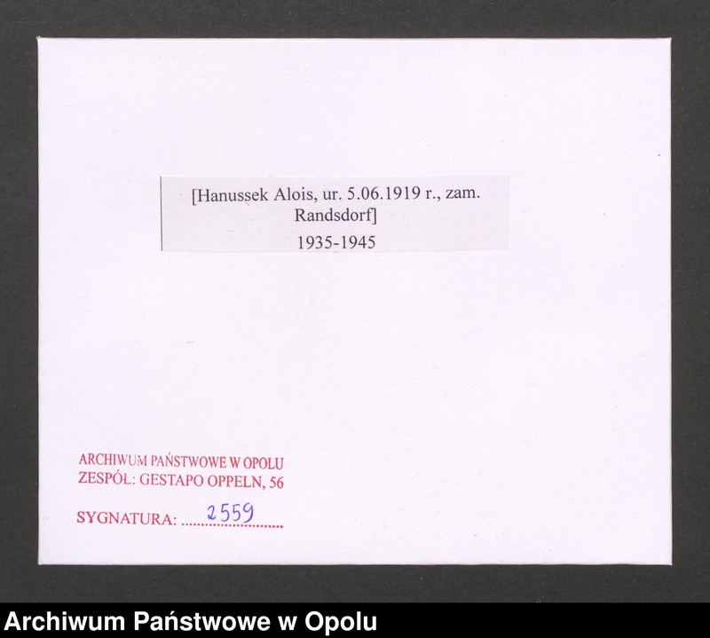 Obraz 2 z jednostki "[Hanussek Alois, ur. 5.06.1919 r., zam. Randsdorf]"