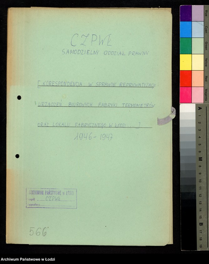 Obraz 2 z jednostki "[Korespondencja w sprawie reprywatyzacji urządzeń biurowych Fabryki Termometrów oraz lokalu fabrycznego w Łodzi ul. Dowborczyków 37]"