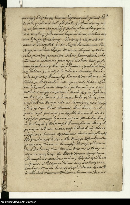 image.from.unit.number ""Akta sądow J K Mci referendarskich koronnych za szczęśliwego panowania - - Augusta II króla polskiego - - Za sprawą i przełożeniem - - Jakuba na Skrzynnie Dunina referendarza koronnego, radoszyckiego, ex post wiślickiego i lipnickiego starosty. Annorum 1727-mi, 1728-vi et 1729-ni. Także za sprawą i przełożeniem - - Józefa na Załuskach Załuskiego referendarza koronnego, kanonika katedralnego krakowskiego, archidiakona pułtuskiego, w katedrze płockiej koadiutora, proboszcza warszawskiego, infułata proboszcza kodeńskiego. Annorum 1730, 1731, 1732-di. Za pisarstwa - - Michała Nagrodzkiego J K Mci sekretarza i pisarza referendarskiego koronnego"."