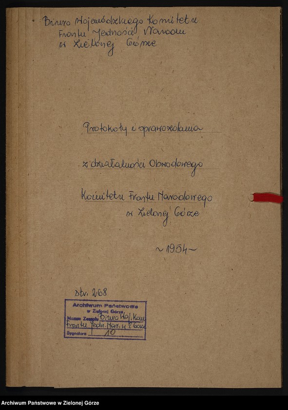 image.from.unit.number "Protokoły i sprawozdania z działalności Obwodowego Komitetu Frontu Narodowego /6-19/ w Zielonej Górze"