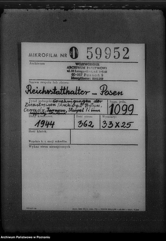 Obraz 2 z jednostki "Genehmigungen der Dienstreisen / Archivgut - Bytyn, Ceradz, Tarnowo, Starpel / i inne wyjazdy służbowe"