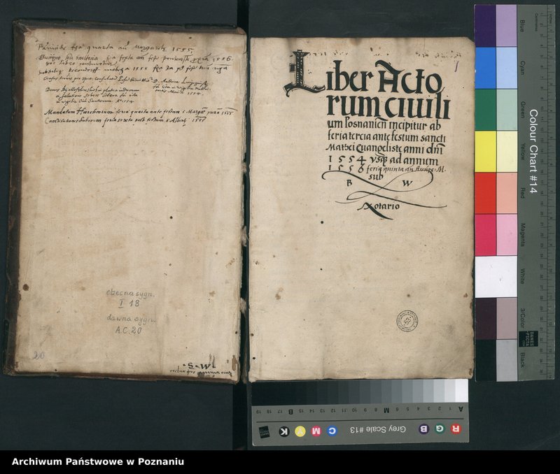 Obraz 4 z jednostki "Liber actorum civilium Posnaniensium incipitur ab feria tertia ante festum s.Mathei evangeliste anni domini 1554 usque ad annum 1556 ... sub B.W. notario."