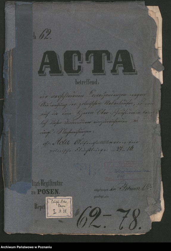 Obraz 2 z jednostki "A. betr. die verschiedenen Korrespondenzen wegen Ausweisung der polnischen Überläufer sowie auch die dem Herrn Ober Präsidenten bezüglich dieser Individuen einzureichenden Veränderungs-Nachweisungen"