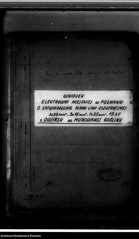 Obraz 4 z jednostki "Wniosek Elektrowni Miejskiej w Poznaniu o zatwierdzenie planu linii elektrycznej z Owińsk do Murowanej Gośliny"