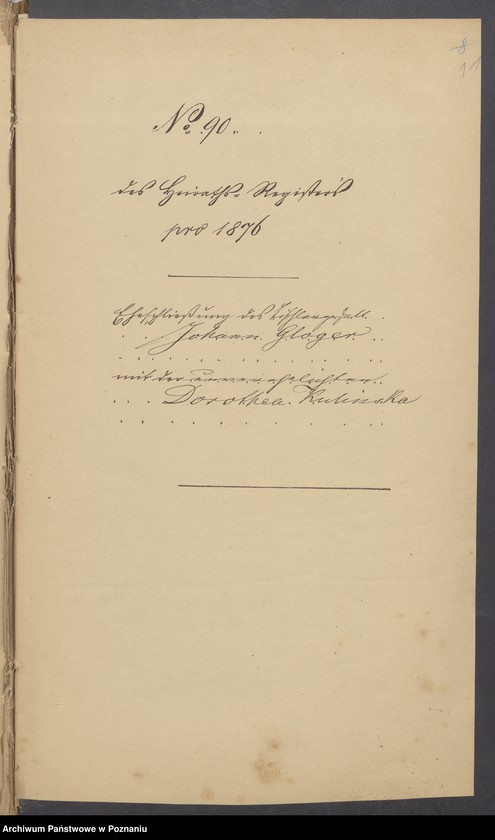 Obraz 13 z jednostki "Die von den Verlobten beigebrachten Urkunden zur Eheschliessung pro 1876"