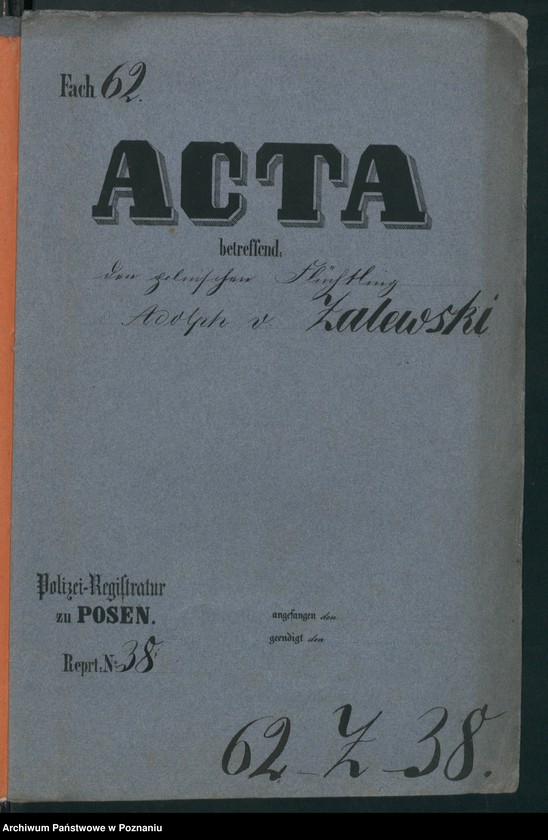 Obraz 5 z jednostki "A. betr. den polnischen Emigranten Adolf von Zalewski"