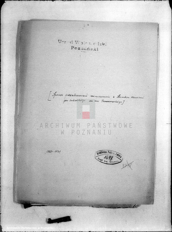 Obraz 4 z jednostki "/Sprawa przewłaszczenia na rzecz Tomaszewskiego nieruchomości w Szerokim Kamieniu powiecie szubińskiego"