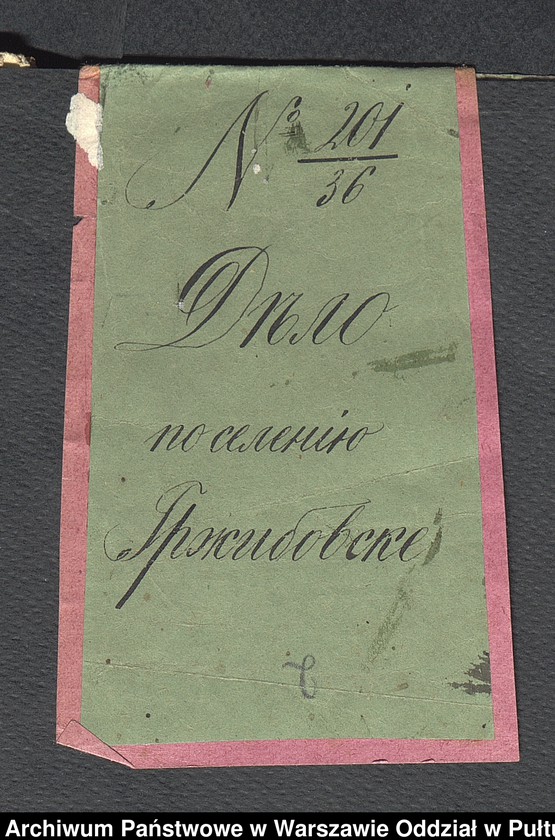 image.from.unit.number "O urządzaniu chłopów byłej państwowej folwarku Grzybowskie wchodzącej w skład byłej ekonomii Brok, gm.Poręba"