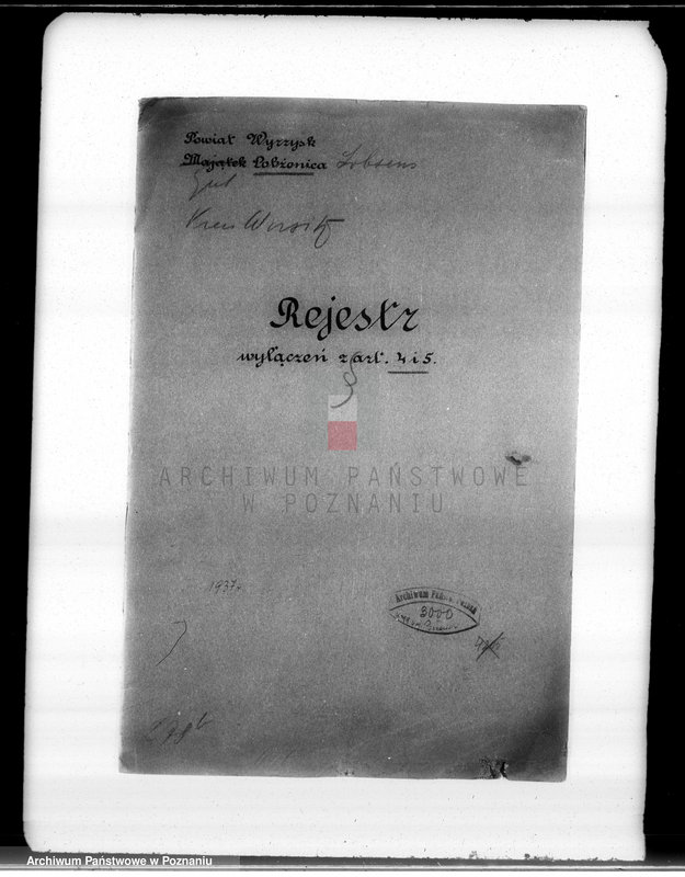 Obraz 4 z jednostki "Rejestr wyłączeń z art. 4 i 5 ustawy o wykonaniu reformy rolnej majątku Łobżenice powiatu wyrzyskiego"