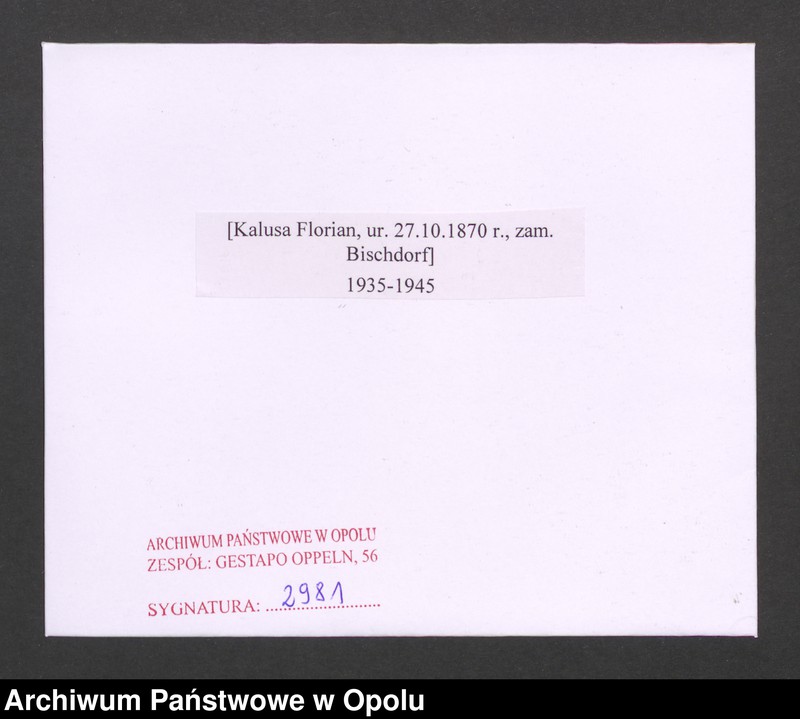 image.from.unit.number "[Kalusa Florian, ur. 27.10.1870 r., zam. Bischdorf]"