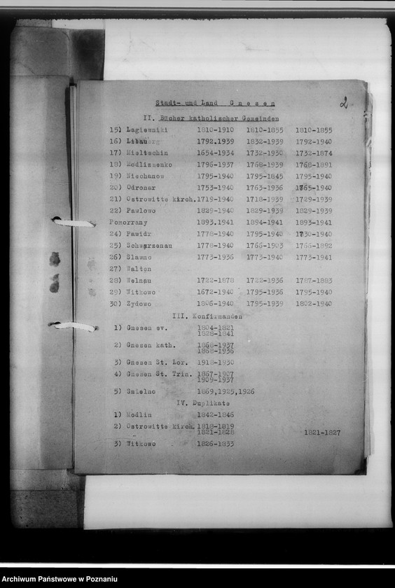 image.from.unit.number "Kreissippenamt Gnesen [Gniezno] - Stadt und Land [wykaz ksiąg kościelnych parafii ewangelickich, katolickich, duplikatów aktów stanu cywilnego, zapowiedzi osób wyznania katolickiego i mojżeszowego, ksiąg meldunkowych, konwertytów i innych]"