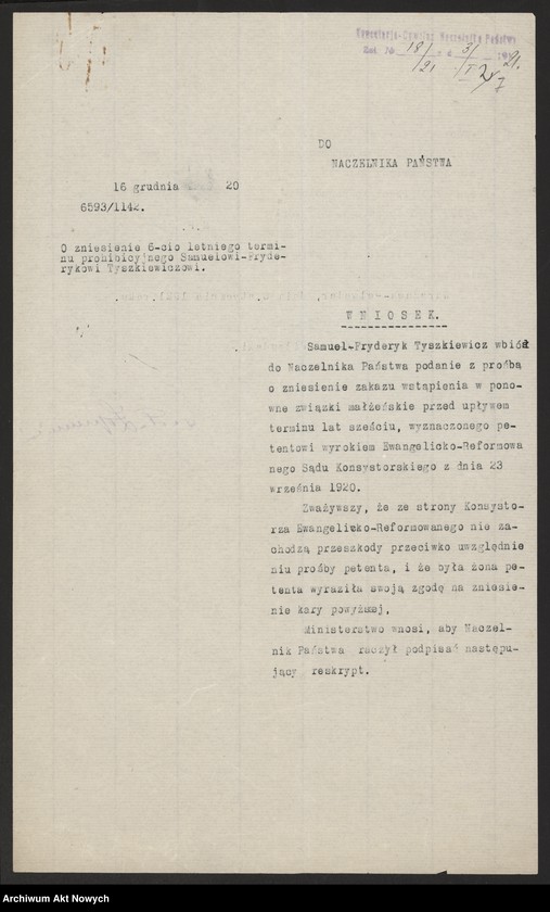 image.from.unit.number "Zniesienie wyroków Ewangelickich Sądów Konsystorskich: Augsburskiego i Reformowanego, o sześcioletnim terminie zakazu wstąpienia w ponowne związki małżeńskie oraz zakazu 10 miesięcznego.Reskrypty Naczelnika Państwa, wnioski, korespondencja z Min. Wyznań Religijnych i Oświecenia Publicznego"
