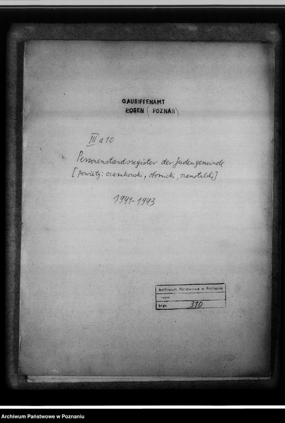Obraz 4 z jednostki "Personenstandsregister der Judengemeinde /[owiaty: czarnkowski, obornicki, szamotulski]"