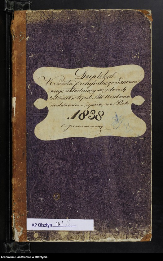 image.from.unit.number "Duplikat Kościoła Parafialnego Janowieckiego składający się z trzech Oddziałow to jest Ak Urodzenia Zaslubienia i Zejścia na Rok 1838 przeznaczony"